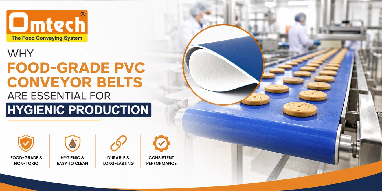 Why Food-Grade PVC Conveyor Belts Are Essential for Hygienic Production